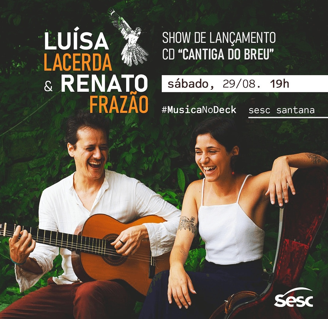 A cantora friburguense Luísa Lacerda e Renato Frazão lançam o álbum “Cantiga do Breu” no SESC Santana