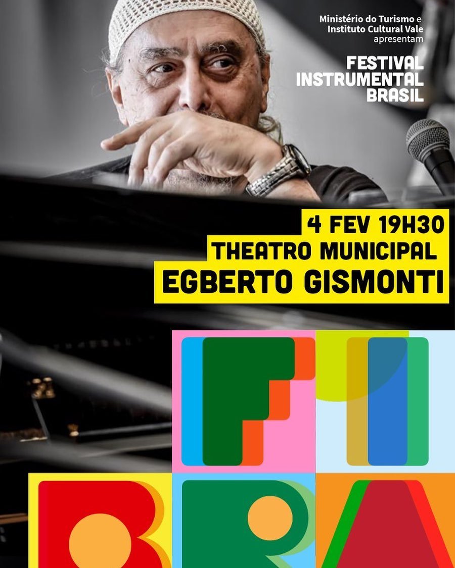 Egberto Gismonti no FIBRA, Festival Instrumental Brasil