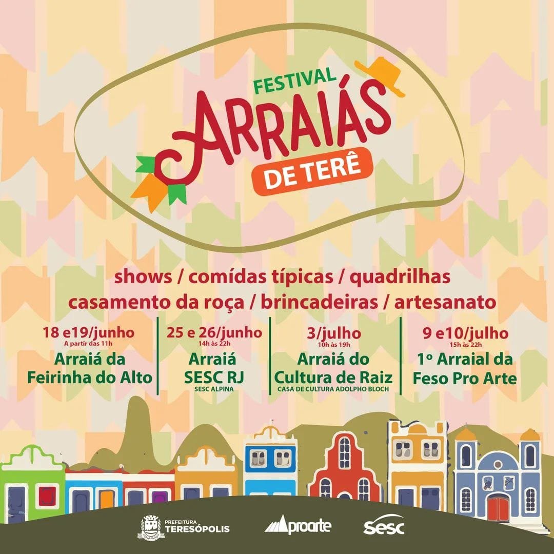 Festival “Arraiás de Terê” movimenta Teresópolis de 18 de junho a 10 de julho