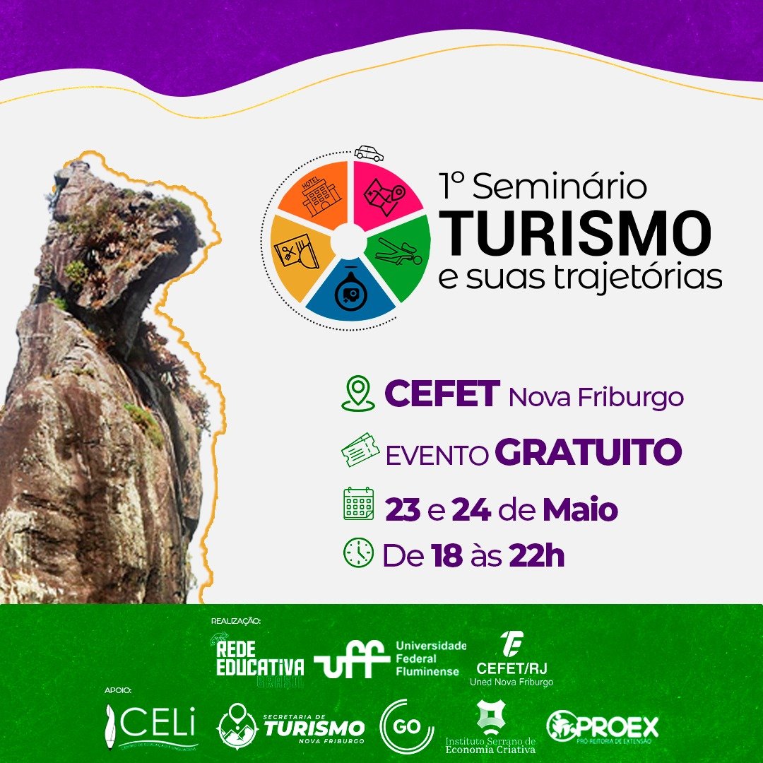 UFF e CEFET promovem o 1° Seminário Turismo e suas Trajetórias a partir desta terça-feira, 23