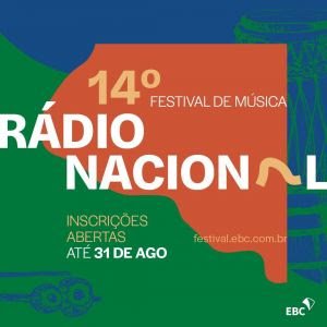 Festival de Música da Rádio Nacional abre inscrições