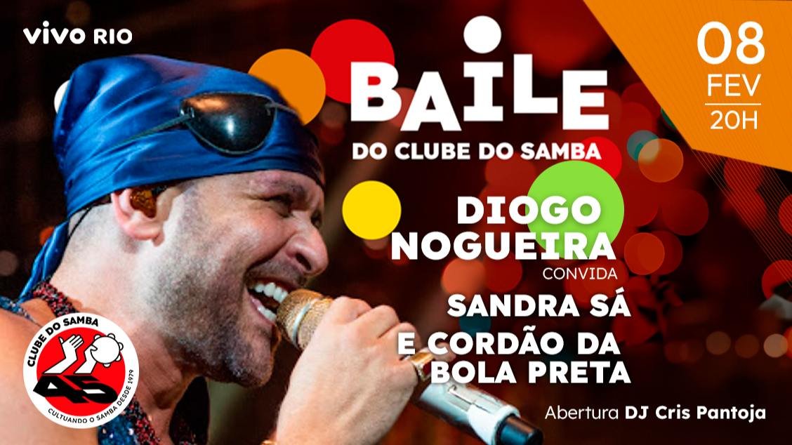 Diogo Nogueira comanda o Baile do Clube do Samba, dia 08 de fevereiro