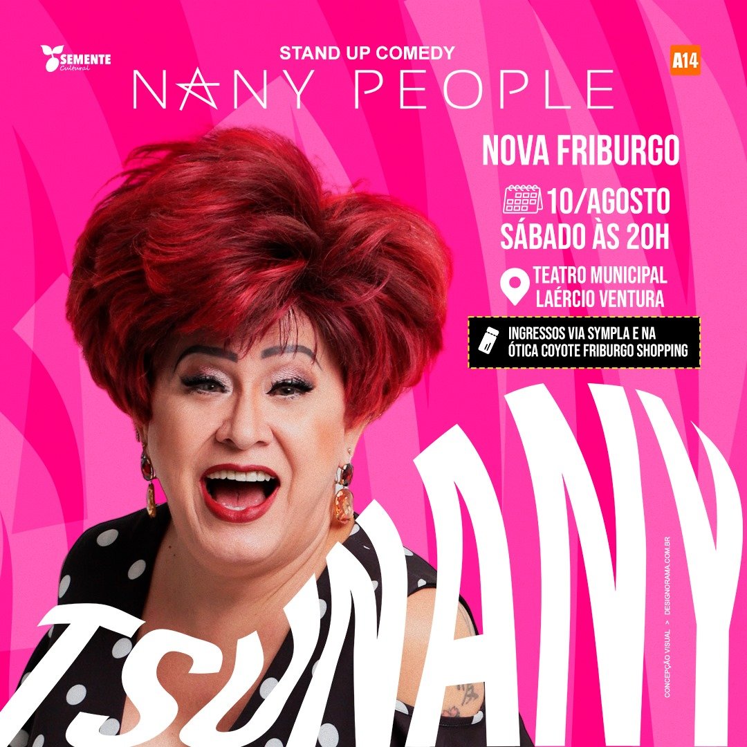 Show de humor com Nany People em Nova Friburgo no dia 10 de agosto