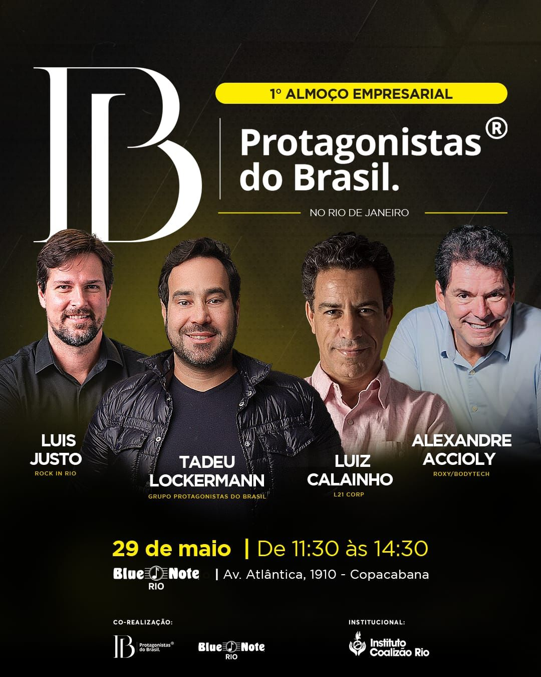 Grandes nomes da Economia Criativa do Rio se reunem no projeto Protagonistas do Brasil, criado por Luiz Calainho Grandes nomes da Economia Criativa do Rio se reunem no projeto Protagonistas do Brasil, criado por Luiz Calainho