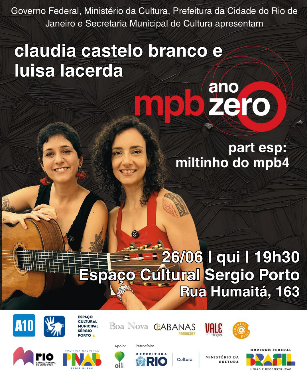 Show de Cláudia Castelo Branco e Luísa Lacerda abre o Projeto MPB Ano Zero Show de Cláudia Castelo Branco e Luísa Lacerda abre o Projeto MPB Ano Zero