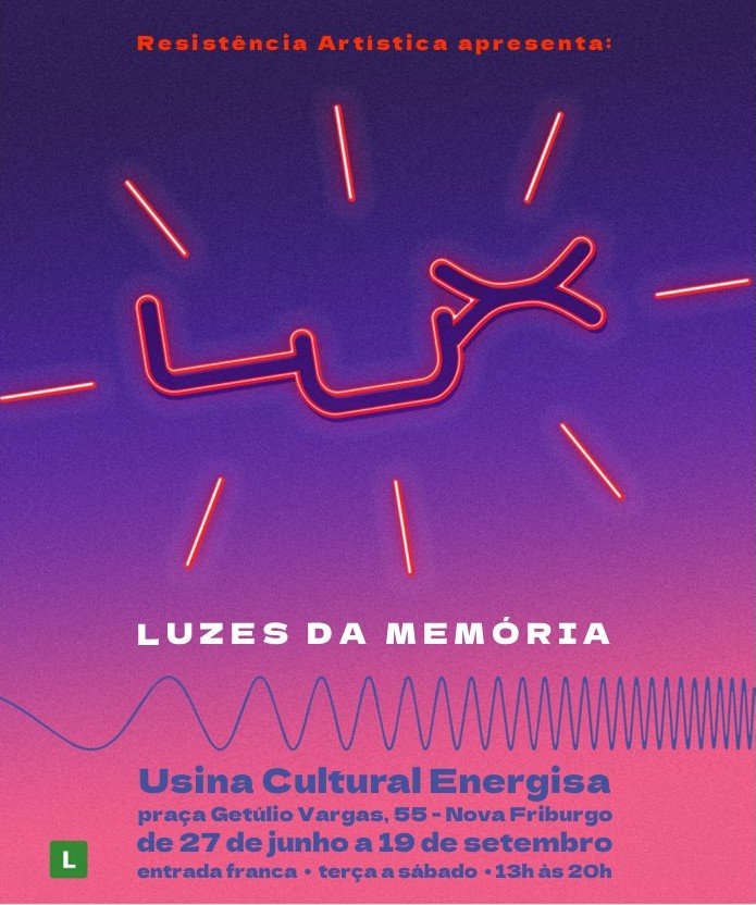 Usina Cultural Energisa recebe a exposição LUX – Luzes da Memória Usina Cultural Energisa recebe a exposição LUX – Luzes da Memória